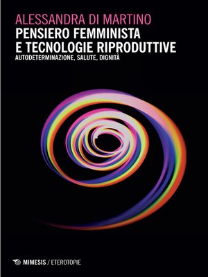 cover image of Pensiero femminista e tecnologie riproduttive